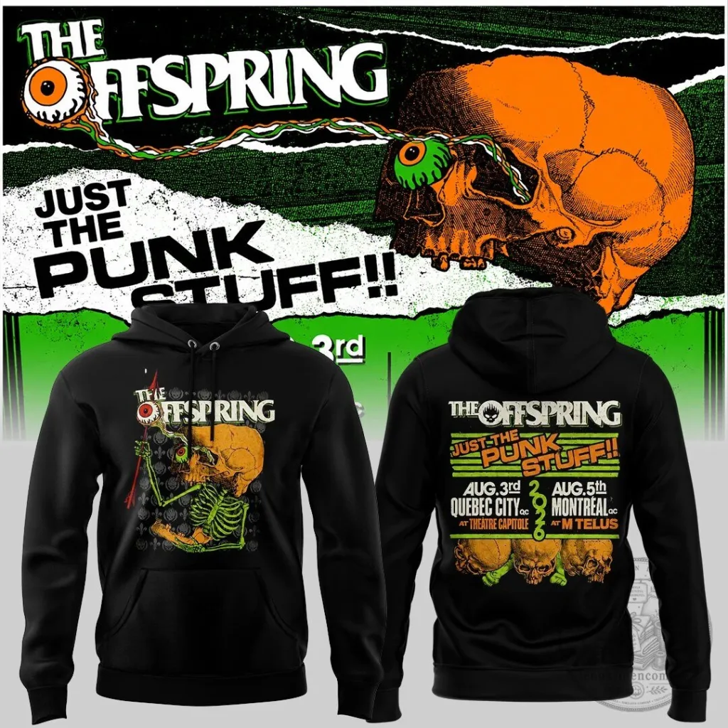 Quebec Montreal Concert Hoodie featuring The Offspring's Just The Punk Stuff design