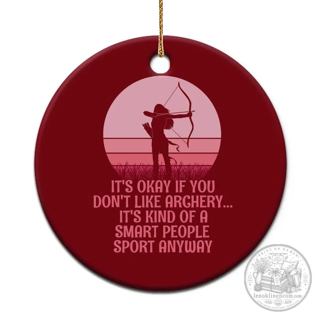 Archery Lover Smart People Sport Funny Quote Round Ceramic Christmas Ornament