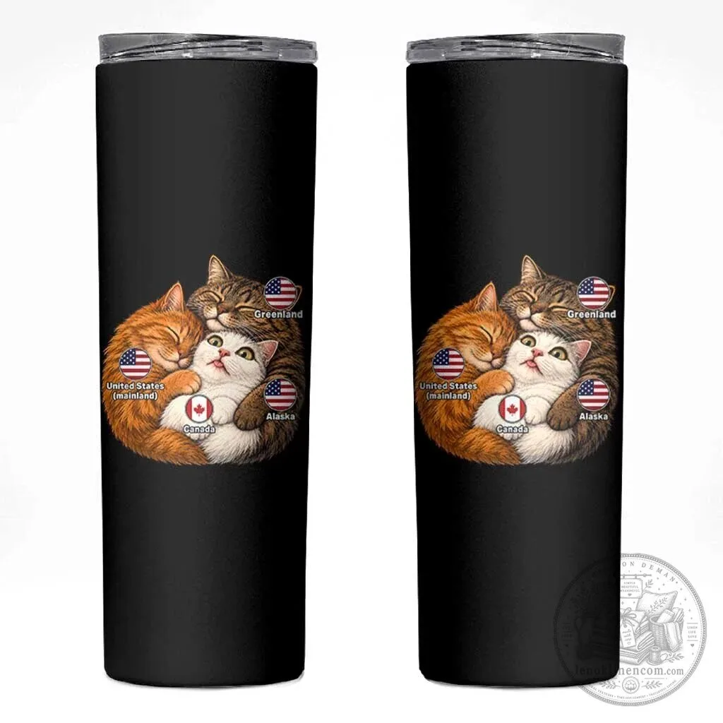 Cute Cats Hugging Canada Alaska Greenland United States Parody Skinny Tumbler