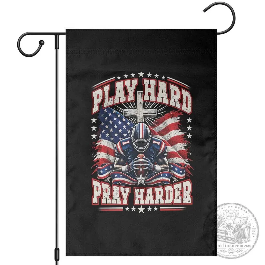 Christian Football Player Play Hard Pray Harder Bible Verse Garden Flag